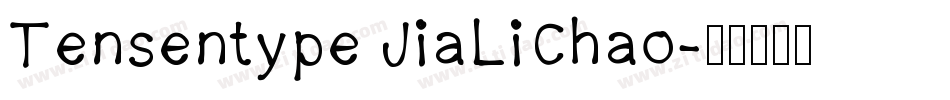 Tensentype JiaLiChao字体转换